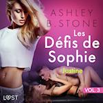 Les Défis de Sophie vol. 3 : Justine - Une nouvelle érotique