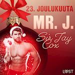 23. joulukuuta: Mr. J. – eroottinen joulukalenteri