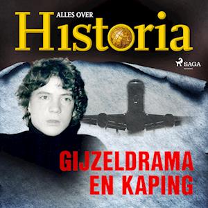 Gijzeldrama en kaping