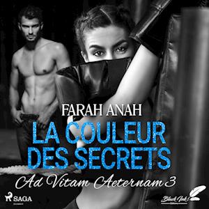 Ad Vitam Aeternam 3: La couleur des secrets