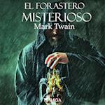 El forastero misterioso