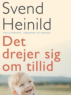 Det drejer sig om tillid