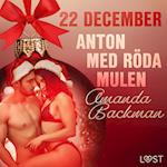 22 december: Anton med röda mulen - en erotisk julkalender