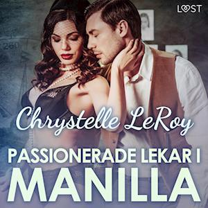 Passionerade lekar i Manilla – erotisk novell