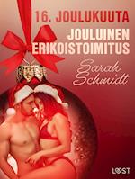 16. joulukuuta: Jouluinen erikoistoimitus – eroottinen joulukalenteri