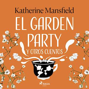 El garden party y otros cuentos