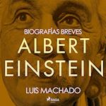 Biografías breves - Albert Einstein