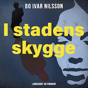 I stadens skygge