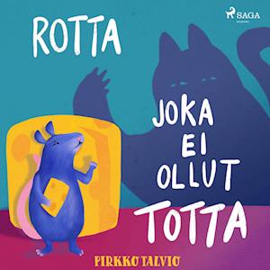 Rotta joka ei ollut totta