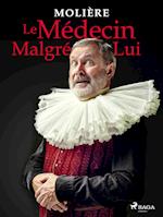 Le Médecin Malgré Lui