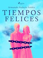 Tiempos felices