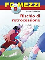 FC Mezzi 9 - Rischio di retrocessione