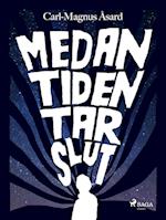 Medan tiden tar slut