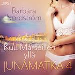 Junamatka 4 - Kuu Marseillen yllä