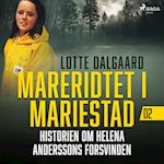 MARERIDTET I MARIESTAD – historien om Helena Anderssons forsvinden 2