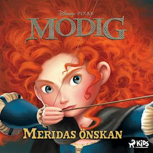 Modig - Meridas önskan