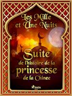 Suite de l’histoire de la princesse de la Chine