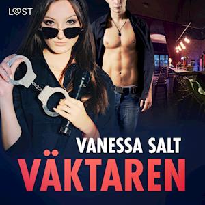 Väktaren - erotisk novell