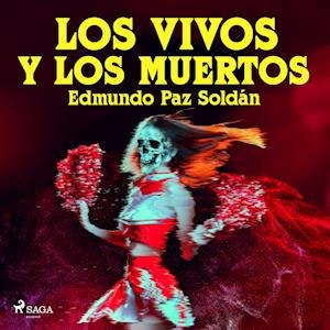 Los vivos y los muertos