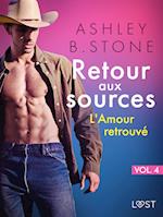 Retour aux sources vol. 4 : L'Amour retrouvé - Une nouvelle érotique