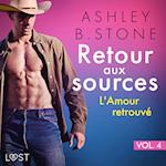 Retour aux sources vol. 4 : L'Amour retrouvé - Une nouvelle érotique