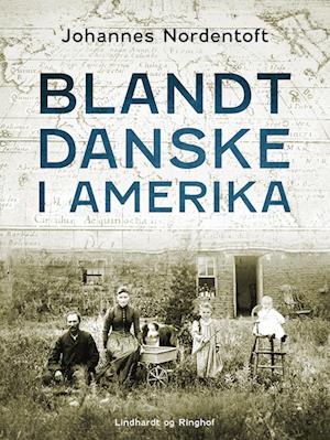 Blandt danske i Amerika