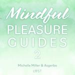 Mindful Pleasure Guides 2 – Read by sexologist Michelle Miller