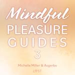 Mindful Pleasure Guides 3 – Read by sexologist Michelle Miller