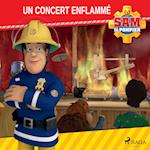 Sam le Pompier - Un concert enflammé