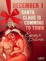 December 1: Santa Claus is cumming to town - An Erotic Christmas Calendar