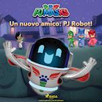 Super Pigiamini - Un nuovo amico: PJ Robot!