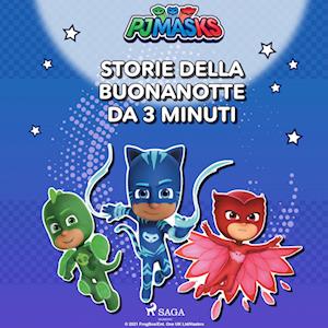 Super Pigiamini - Storie della buonanotte da 3 minuti