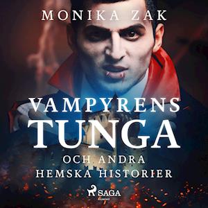 Vampyrens tunga och andra hemska historier