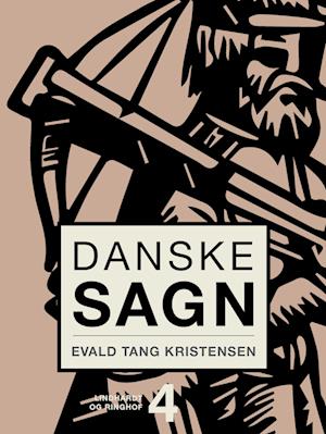 Danske sagn. Bind 4