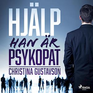 Hjälp - han är psykopat