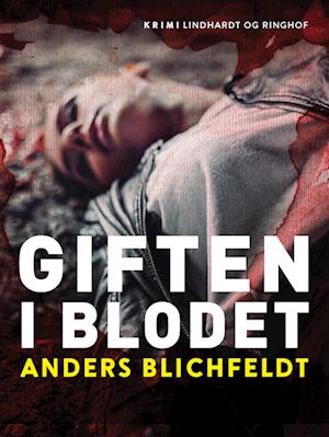 Giften i blodet