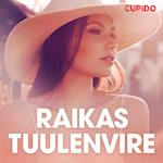 Raikas tuulenvire – eroottinen novelli