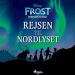 Frost - Nordlysets magi - Rejsen til nordlyset