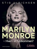 Marilyn Monroe - Hvem er fuldkommen?