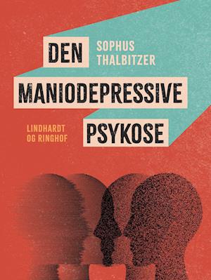 Den maniodepressive psykose