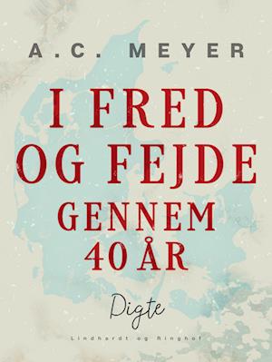 I fred og fejde gennem 40 år