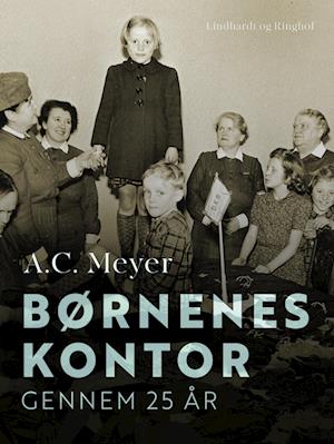 Børnenes Kontor gennem 25 år