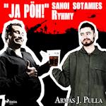 "Ja pöh!" sanoi sotamies Ryhmy