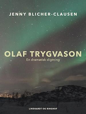 Olaf Trygvason. En dramatisk digtning