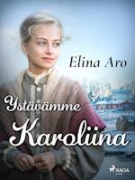 Ystävämme Karoliina