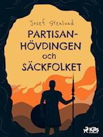 Partisanhövdingen och säckfolket