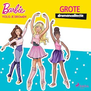 Barbie - Volg je dromen - Grote dromencollectie