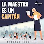 La maestra es un capitán