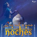 Las mil y una noches. Tomo VI