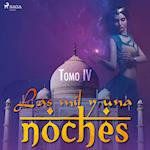 Las mil y una noches. Tomo IV